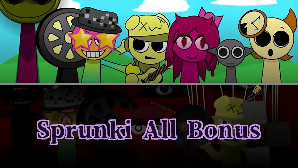 Sprunki All Bonus